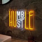 Humble Hustle Neon Sign