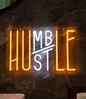 Humble Hustle Neon Sign