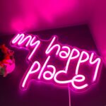 My Happy Place Neon Sign